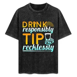 Drink Responsibly Bartender Barmaid Cocktail T-Shirt Outdoor Sports Short Sleeve Top
