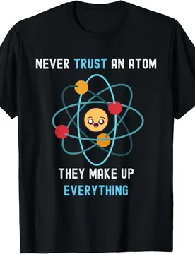 Funny Atom Science Graphic Tee Men Sarcastic Chemistry Nerd Cotton T-Shirt - Aliexpress - FashionsVida