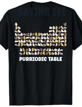 Cat Periodic Table Chemistry Science Gifts for Cat Dad Mom T-Shirt Fashion Science Teacher Graphic Design Saying Tee Novelty Top - Aliexpress - FashionsVida