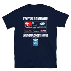 Everyone Is Gangstar Programmer Programming Coding Geek T-Shirt 100% Cotton O-Neck Short Sleeve Casual Mens T-shirt Size S-3XL