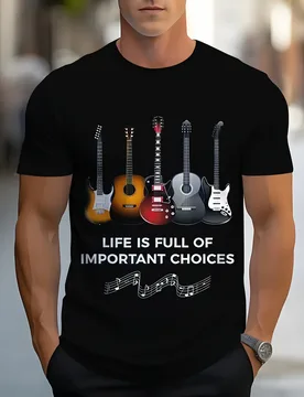 Life is Full of Important Choices" Electric & Acoustic Guitars T-Shirt 100% Cotton O-Neck Short Sleeve Casual Mens T-shirt - Aliexpress - FashionsVida