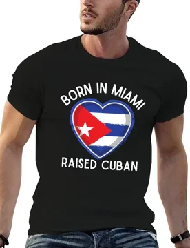 Born in Miami Raised Cuban, Love Cuba Flag T-Shirt men t shirt cotton 100% t shirt man cotton T-Shirt - Aliexpress - FashionsVida