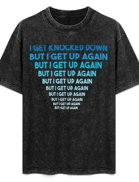 Copy of I Get Knocked Down But I Get Up Again T-Shirt Work Utility Casual Tee Shirt - Aliexpress - FashionsVida