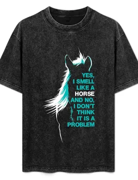 Yes I Smell Like A Horse Rider Gifts T-Shirt Plus Size Non-Shrink T-Shirt - Aliexpress - FashionsVida