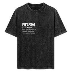 Funny BDSM Business & Sales Shirt T-Shirt Summer Festival T-Shirt