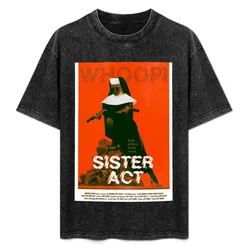 SISTER ACT 1992 T-Shirt Stretch Fabric Comfort T-Shirt