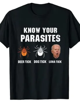 Know Your Parasites - Funny Joe Biden T-Shirt Sarcastic Sayings Quote Jokes Graphic Tee Tops Men Clothing Campaign Street Outfit - Aliexpress - FashionsVida