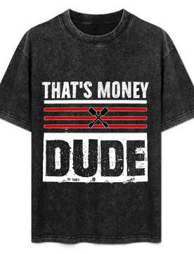 Funny Cracker Dude Put That On A Cracka Dude Stale Cracker, That's Money Dude T-Shirt Classic Graphic Short Sleeve Top - Aliexpress - FashionsVida