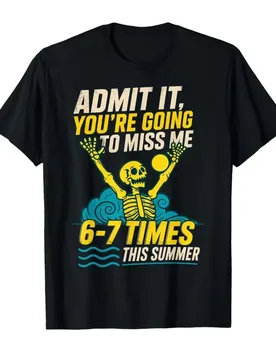 Admit It You're Gonna Miss Me 6 7 Funny Last Day of School T-shirt For Men Women 100% Cotton T Shirts Short Sleeve Tops 0501-1 - Aliexpress - FashionsVida