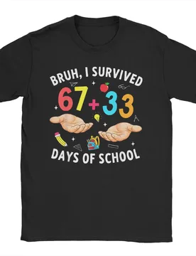Bruh I Survived 67 + 33 Days of School 100th Day of School T Shirt Beach T Shirts Men Cotton O-Neck Top Tees Short Sleeve - Aliexpress - FashionsVida