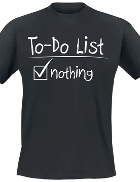 T-Shirt - To-Do List - L bis 4XL - für Männer - Größe 4XL - schwarz - Männer - male - Sprüche - FashionsVida