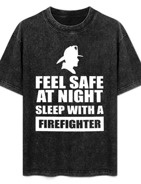 Feel Safe At Night Sleep With A Fire fighter T-Shirt Minimalist Plain Crew Neck T-Shirt - Aliexpress - FashionsVida