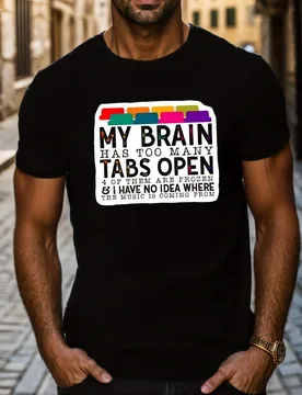 MY BRAIN Humorous Tab Design with "Too Many Tabs Open" Quote, Geometric Pattern-100% cotton printed T-shirt - Aliexpress - FashionsVida