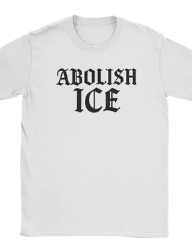 Unique Abolish ICE Protest Design T-Shirts for Men Round Collar Cotton T Shirts Short Sleeve Tees Plus Size Tops - Aliexpress - FashionsVida