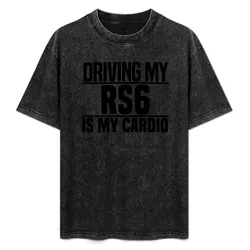 Driving my RS6 is my cardio T-Shirt Abstract Pattern Print Top