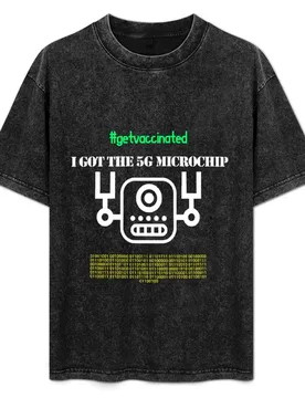 I Got The 5G Microchip Vaccine T-Shirt Basic Simple Casual Short Sleeve Tee - Aliexpress - FashionsVida