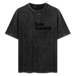 I am a Data Scientist. T-Shirt
