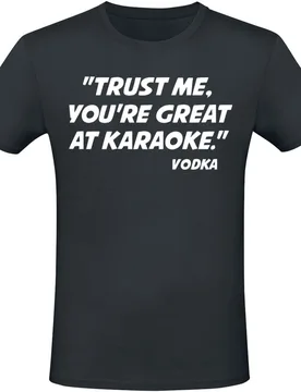 T-Shirt - Trust Me You're Great At Karaoke - XXL bis 3XL - für Männer - Größe 3XL - schwarz - Männer - male - Sprüche - FashionsVida