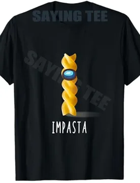 Impasta Design T-Shirt Humor Funny Y2k Print Sarcastic Saying Tee Friends Novelty Gift Fashion Women Men Short Sleeve Blouses - Aliexpress - FashionsVida