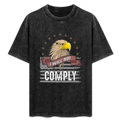 I Will Not Comply T-Shirt Casual Soft Cotton Short Sleeve Tee