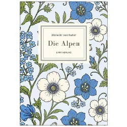 Albrecht von haller: die alpen. neuausga