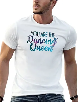 Dancing queen T-Shirt man t shirts graphic man t shirt designer anime t shirts for man T-shirt - Aliexpress - FashionsVida