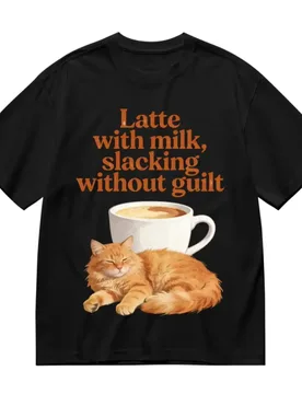 Latte with milk slacking without guilt Women T-Shirt Funny Cat Graphic Tees Shirt Cotton Unisex T-shirts Casual Daily Wear Tops - Aliexpress - FashionsVida