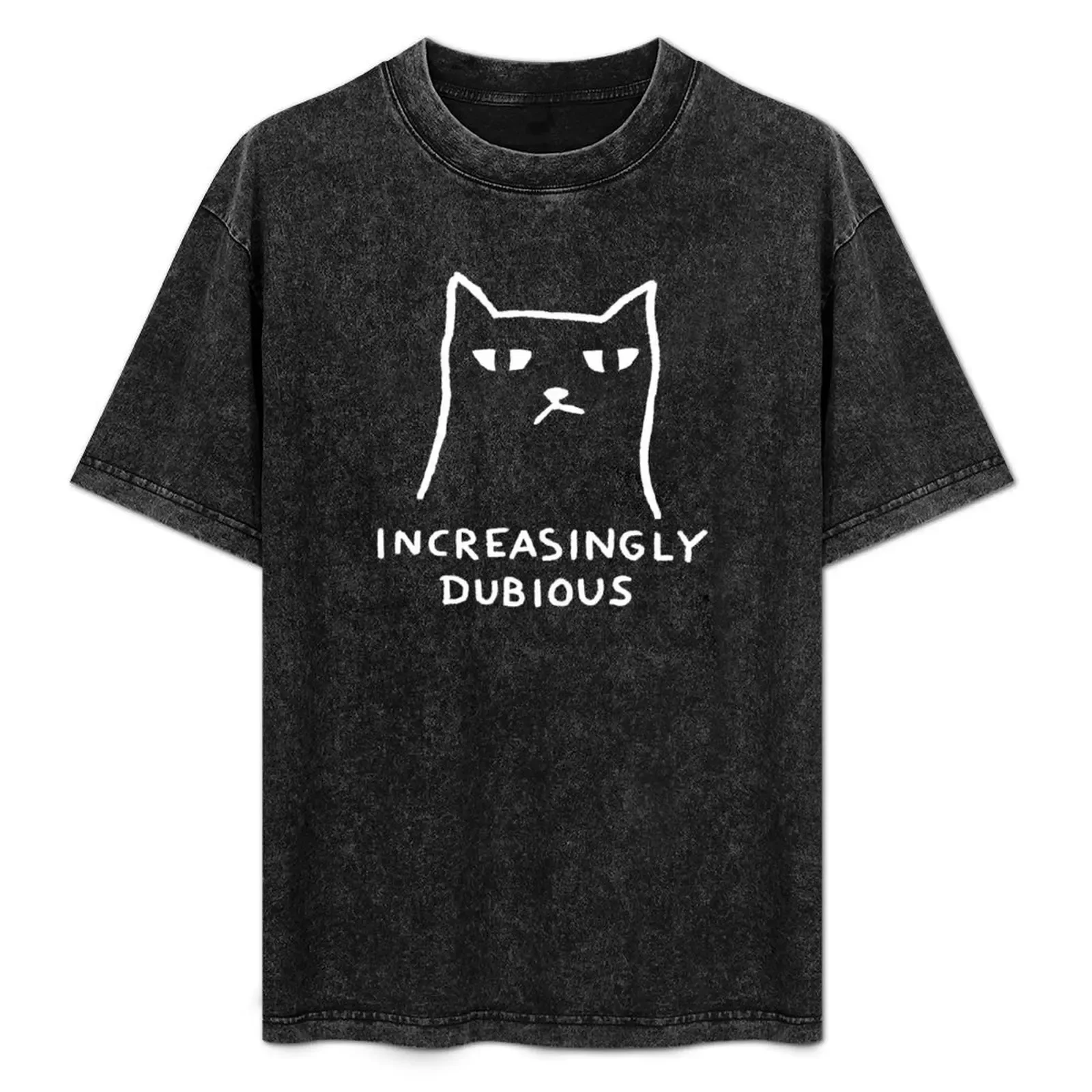 Increasingly Dubious T-Shirt Work Duty Casual T-Shirt - Aliexpress - FashionsVida