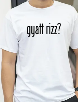 Gyatt Rizz Funny Slogan Y2K Teen Streetwear T-Shirt Unisex Cotton Soft Breathable Tee - Aliexpress - FashionsVida