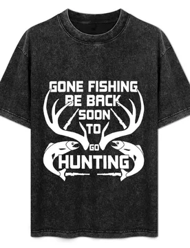 Gone fishing be back soon to go hunting ,fishing gifts for men ,birthday gift,hunting gifts ,funny gift,hunter gift,fish T-Shirt - Aliexpress - FashionsVida
