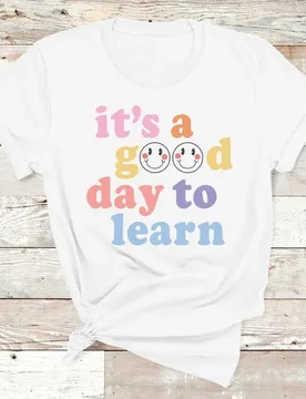 It's a Good Day to Learn Shirt Funny Teacher Life Shirts Kawaii Teacher Gift Cotton O Neck Casual Short Sleeve Woman TShirts - Aliexpress - FashionsVida