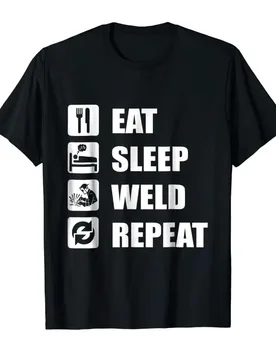 Funny Welding Eat Sleep Weld Repeat Welders T-Shirt 100% Cotton O-Neck Summer Short Sleeve Casual Mens T-shirt Size S-3XL - Aliexpress - FashionsVida
