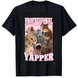 Professional Yapper Funny Cat Meme Goofy Ahh Ironic Cat T-Shirt Sacastic Kitty Design Graphic Outfit Short Sleeve Top Saying Tee
