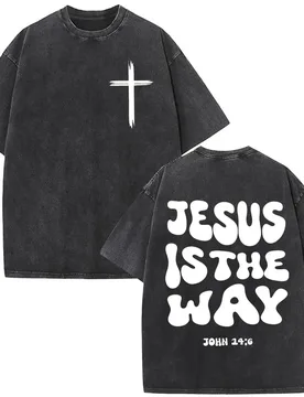 Christian Jesus Is The Way Washed Vintage T Shirts Men Women Fashion Casual Soft Cotton T-shirt Male Oversized Crewneck Tshirt - Aliexpress - FashionsVida