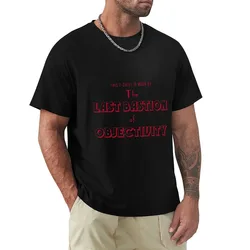 Last bastion of objectivity T-Shirt Basic Short Sleeve Cotton Blend T-Shirt