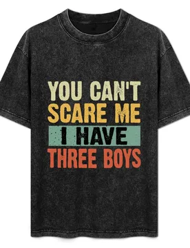 Womens You Can't Scare Me I Have Three Boys Funny Sons Mom Gift T-Shirt Sports Basic Short Sleeve T-Shirt - Aliexpress - FashionsVida