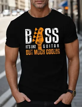 BASS IT'S LIKE GUITAR BUT MUCH COOLER Letters design-100% cotton O-neck short sleeve casual men's printed T-shirt - Aliexpress - FashionsVida