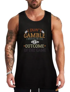 I don't gamble i invest in the outcome of the game Tank Top Gym Training Tank Top Moisture Wicking Performance - Aliexpress - FashionsVida