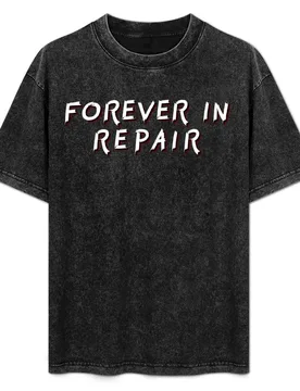 Forever In Repair T-Shirt Urban Style Print T-Shirt - Aliexpress - FashionsVida