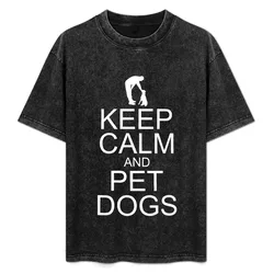 Keep Calm and Pet Dogs T-Shirt Plus Size Workout Short Sleeve Top