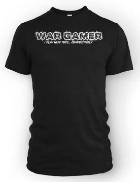 A-Wargamer: I Play With Toys...Competitively Wargaming Fan Shirt | Handmade gift for Tabletop Gamers | Graphic Tee | Ar - Aliexpress - FashionsVida