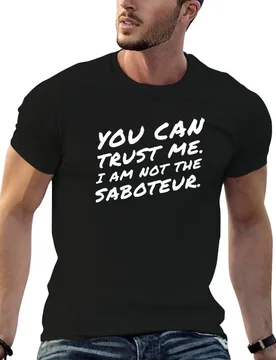 You Can Trust Me I Am Not The Saboteur - Board Games and Meeples Addict T-Shirt t shirts for man cotton soft T-Shirt - Aliexpress - FashionsVida