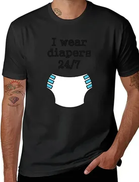 I wear diapers 24/7 T-Shirt kawaii clothes customs design your own anime figures blanks big and tall t shirts for men - Aliexpress - FashionsVida