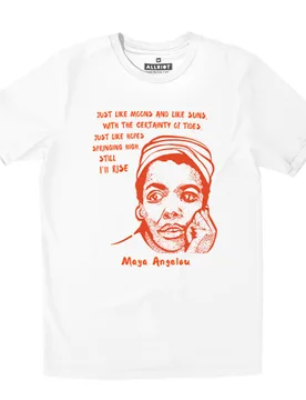Maya Angelou Organic T-Shirt - All Riot - FashionsVida