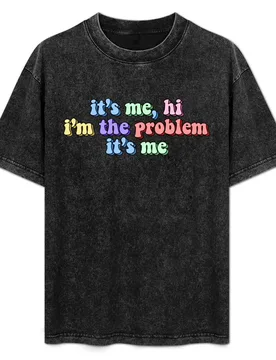 It’s me hi i’m the problem it’s me T-Shirt Basic Tee Shirt for Everyday Outfit - Aliexpress - FashionsVida