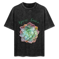 You Succ Succulent T-Shirt Art Pattern Printed Casual Top