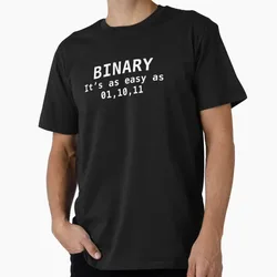 Binary It's As Easy As 01,10,11 Funny Gift T shirt for Developer Short Sleeve Graphic Clothes All size tops S-6XL