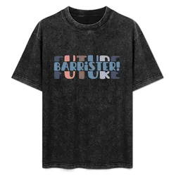 Future Barrister! T-Shirt Urban Style Casual Short Sleeve Top