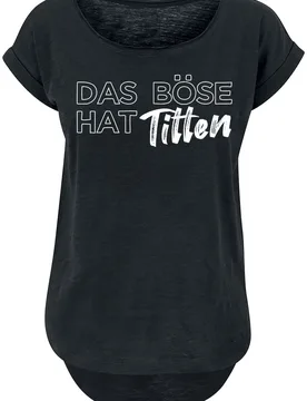 T-Shirt - Das Böse hat Titten - XS bis 4XL - für Damen - Größe S - schwarz - Frauen - female - Sprüche - FashionsVida