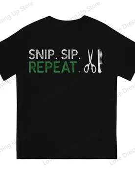 Cotton T-shirt Loose Men T Shirts Snip Sip Repeat Barber Alcohol Summer Sweat Absorption Street Short Sleeve Top S-6XL - Aliexpress - FashionsVida